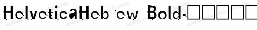 HelveticaHebrew Bold字体转换